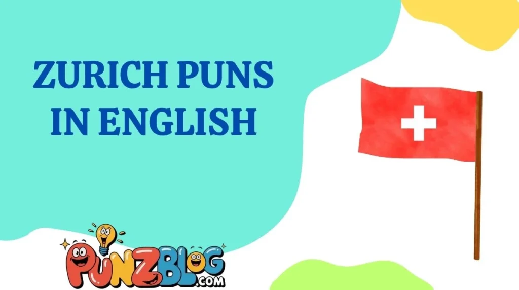 Zurich Puns in English