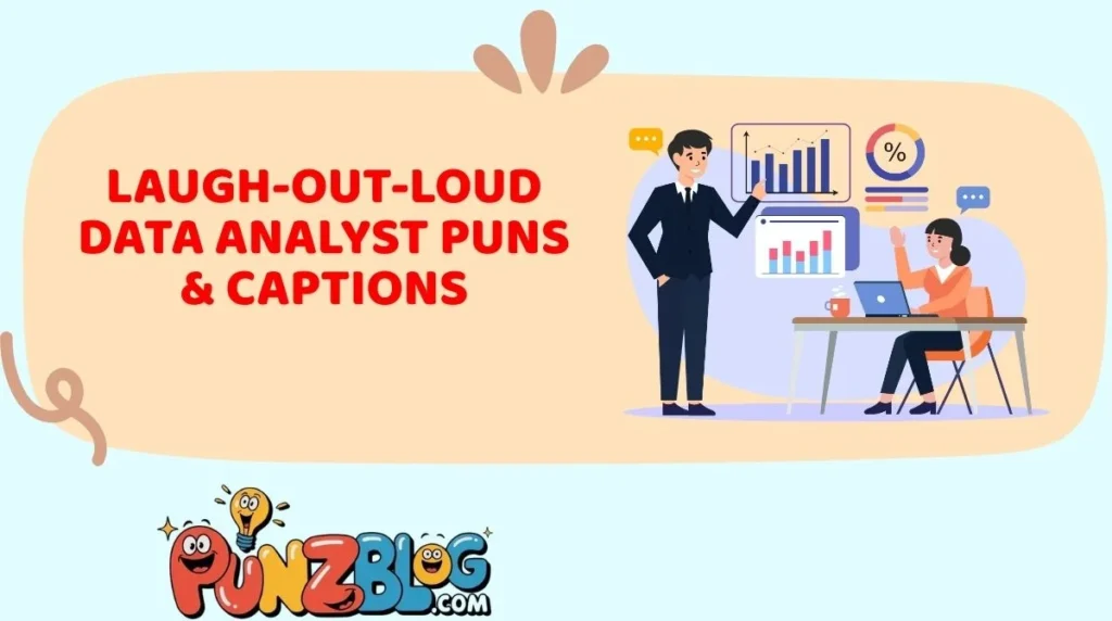 Laugh-Out-Loud Data Analyst Puns & Captions