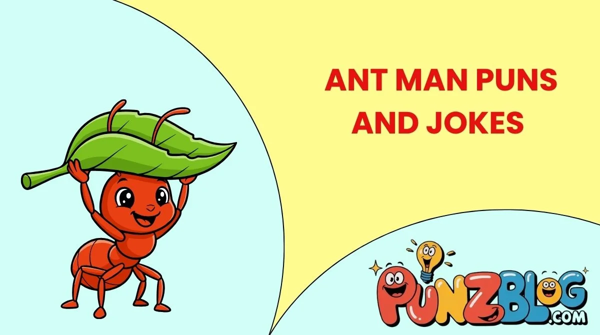 Ant Man Puns and Jokes