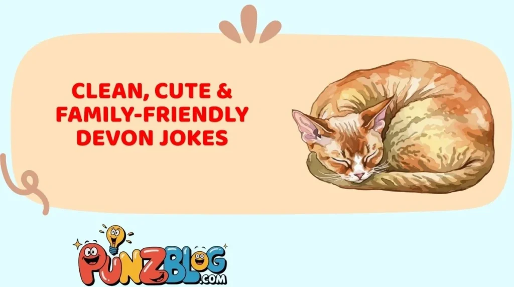 Clean, Cute & Family-Friendly Devon Jokes