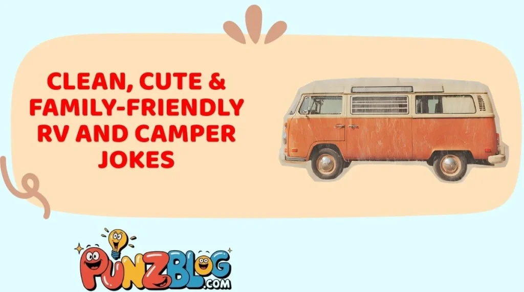 Clean, Cute & Family-Friendly RV and Camper Jokes