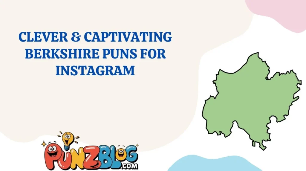 Clever & Captivating Berkshire Puns for Instagram