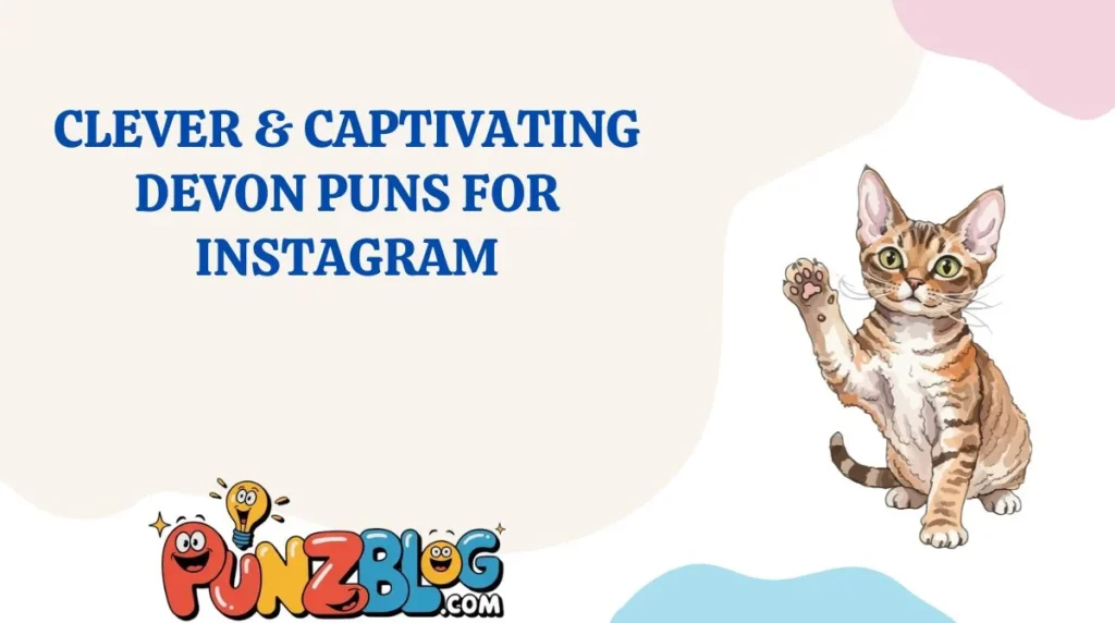 Clever & Captivating Devon Puns for Instagram