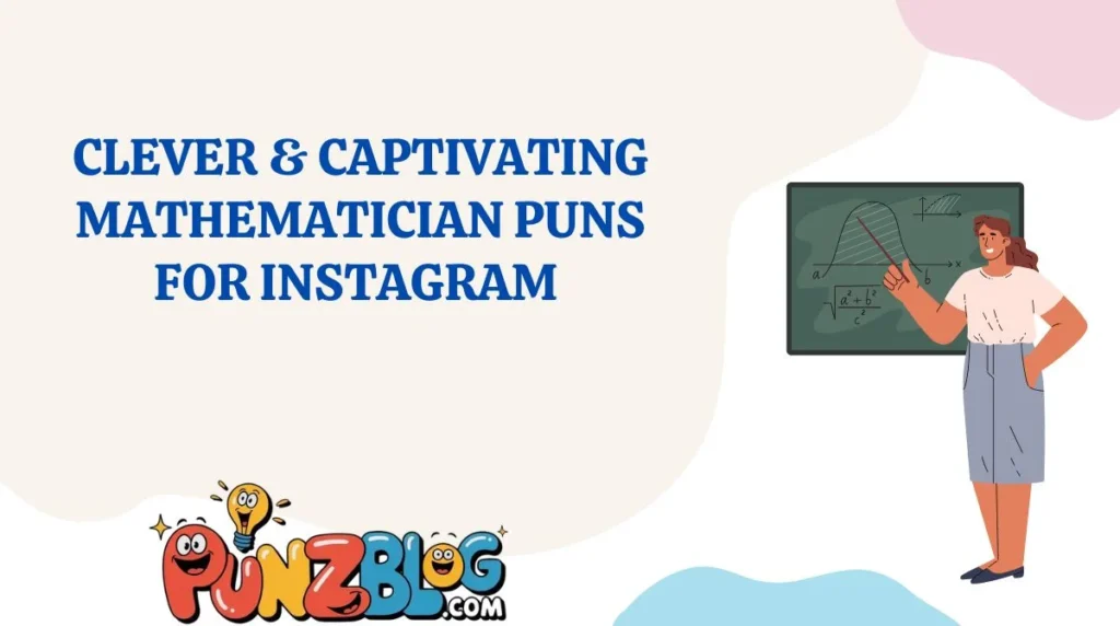 clever-and-captivating-mathematician-puns-for-instagram