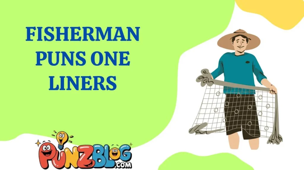 Fisherman Puns One Liners