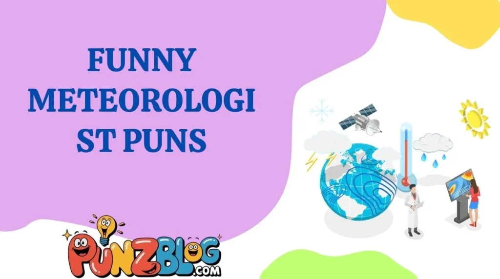 Funny Meteorologist Puns