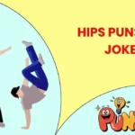 Hips Puns and Jokes