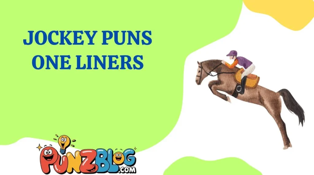 Jockey Puns One Liners