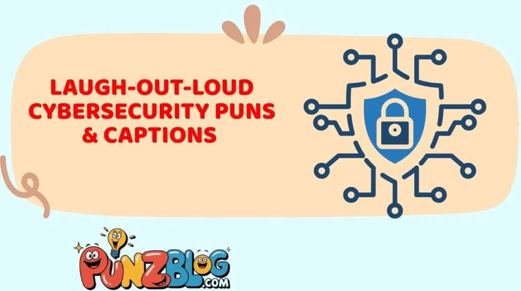 Laugh-Out-Loud Cybersecurity Puns & Captions