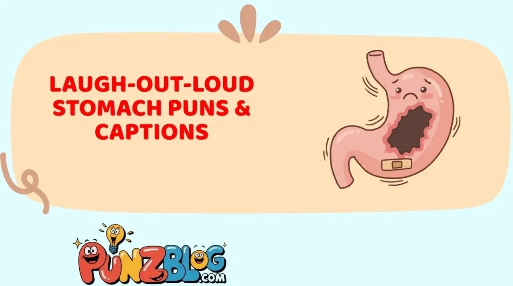 Laugh-Out-Loud Stomach Puns & Captions