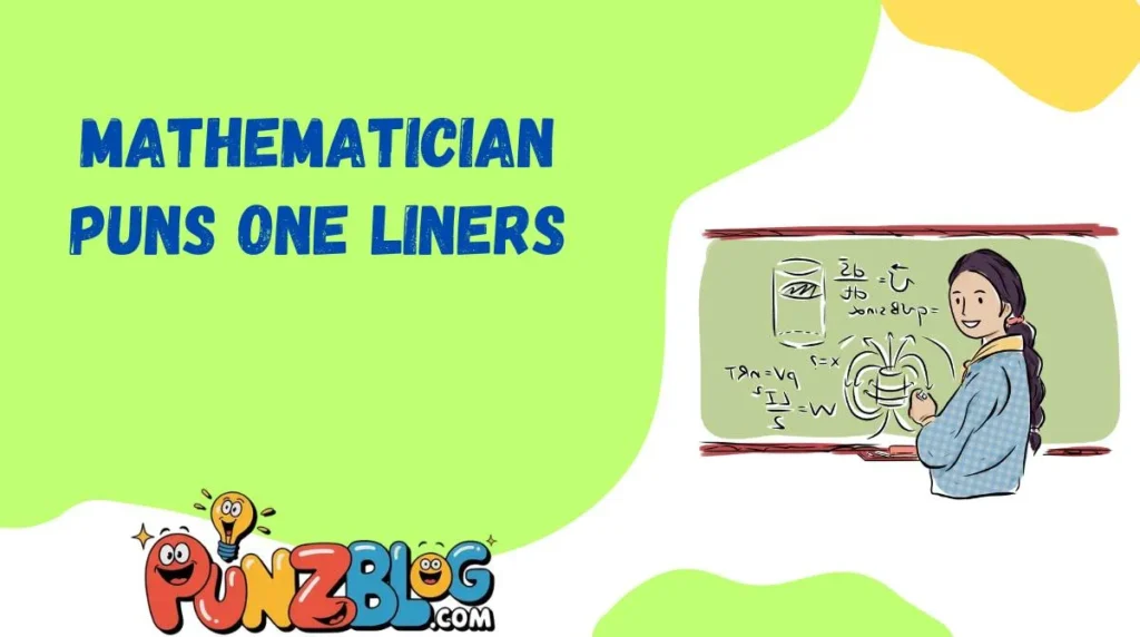 Mathematician Puns One Liners