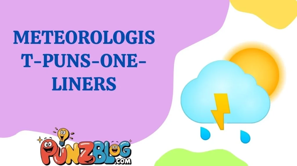 Meteorologist Puns One-Liners
