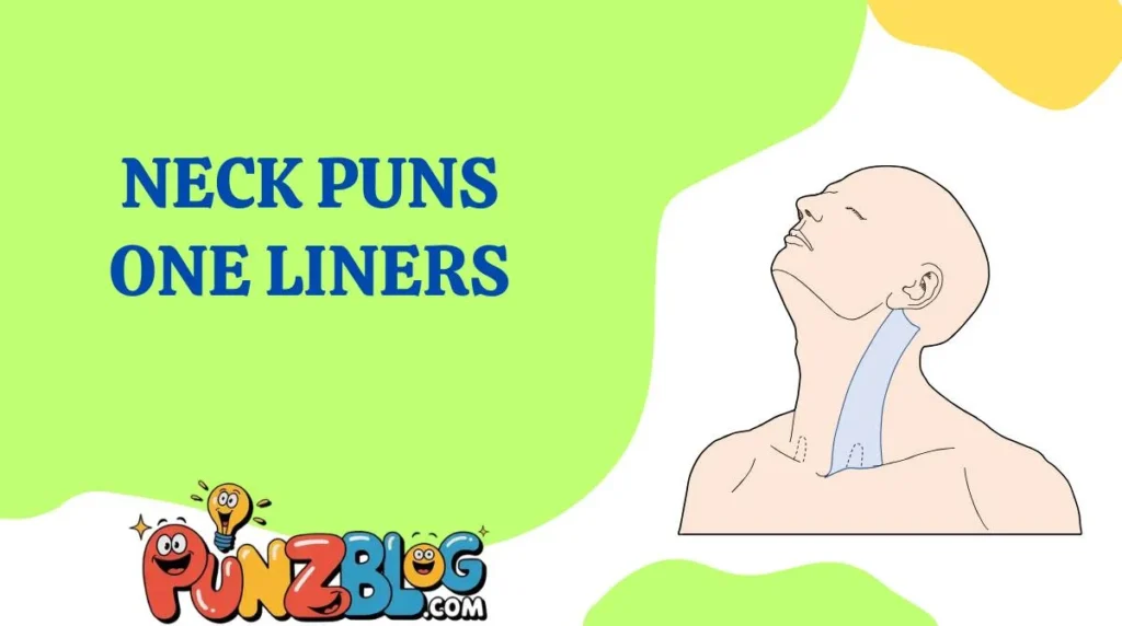 Neck Puns One Liners