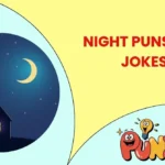 Night Puns and Jokes