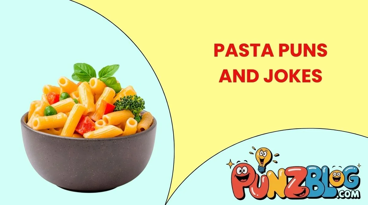 Pasta Puns and Jokes