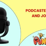 Podcaster Puns and Jokes