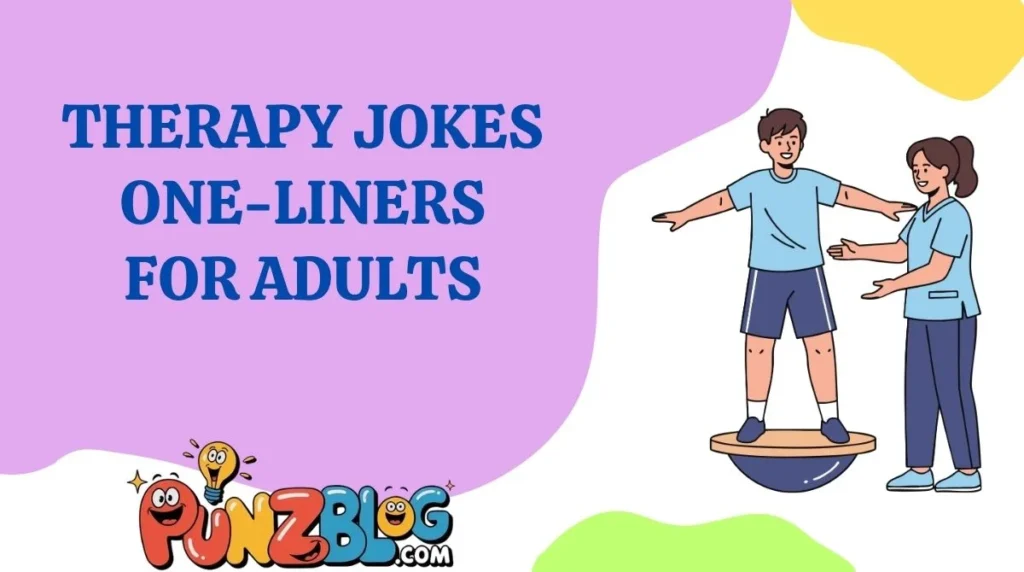 Therapy Jokes One-Liners for Adults