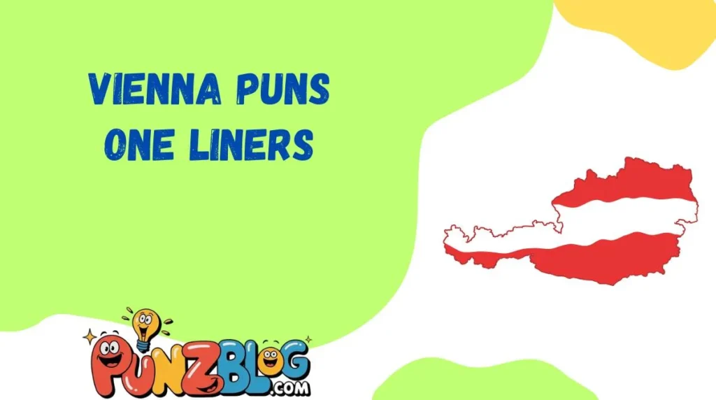 Vienna Puns One Liners