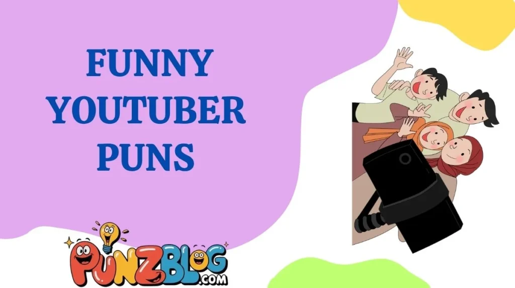 Funny YouTuber Puns