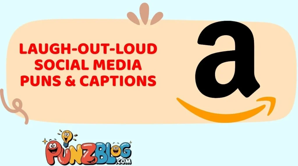 Laugh-Out-Loud Social Media Puns & Captions
