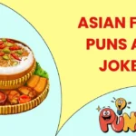Asian Food Puns and Jokes