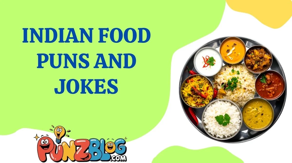 Indian Food Puns and Jokes