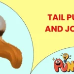 Tail Puns and Jokes