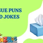 Tissue Puns and Jokes