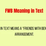 FWB Meaning in Text