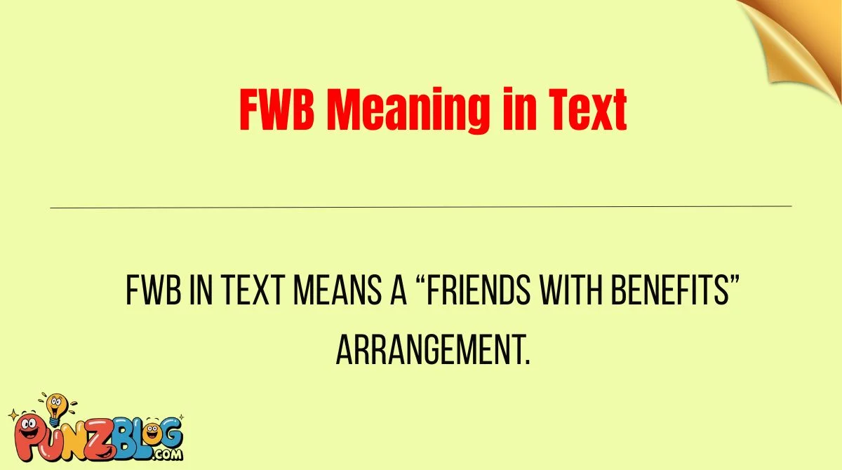 FWB Meaning in Text