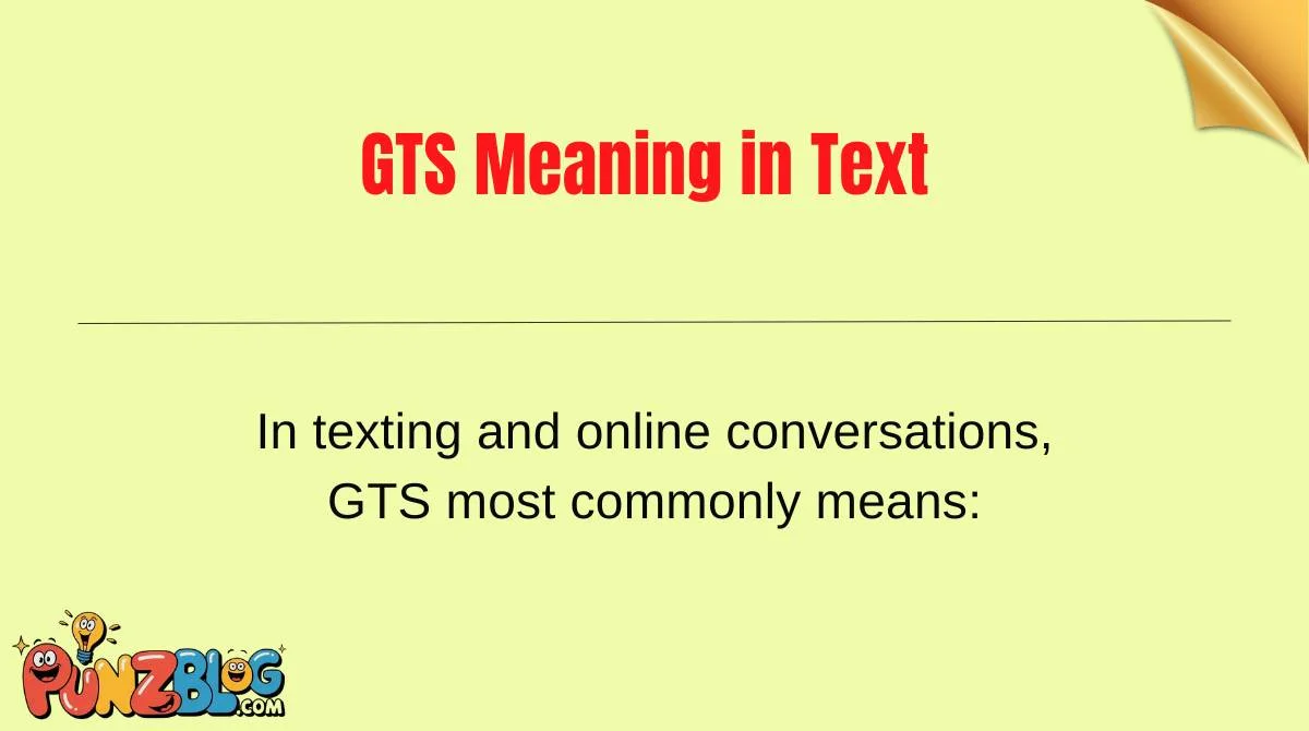 GTS Meaning in Text