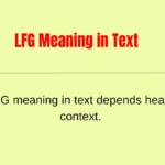 LFG Meaning in Text