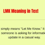 LMK Meaning in Text