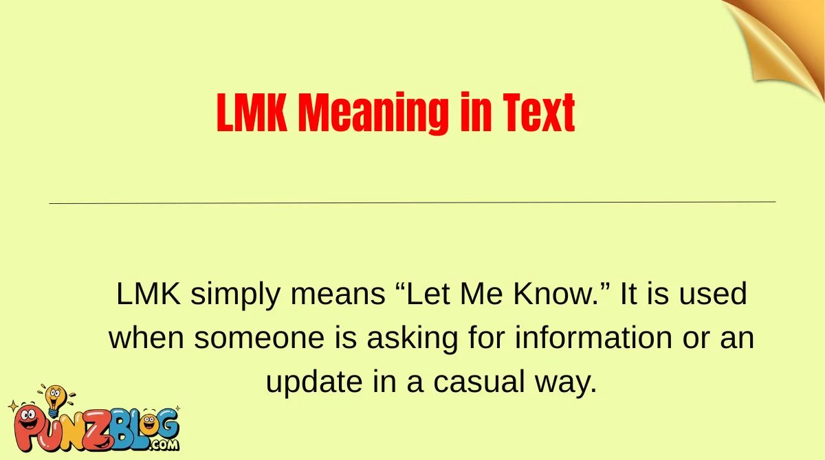 LMK Meaning in Text