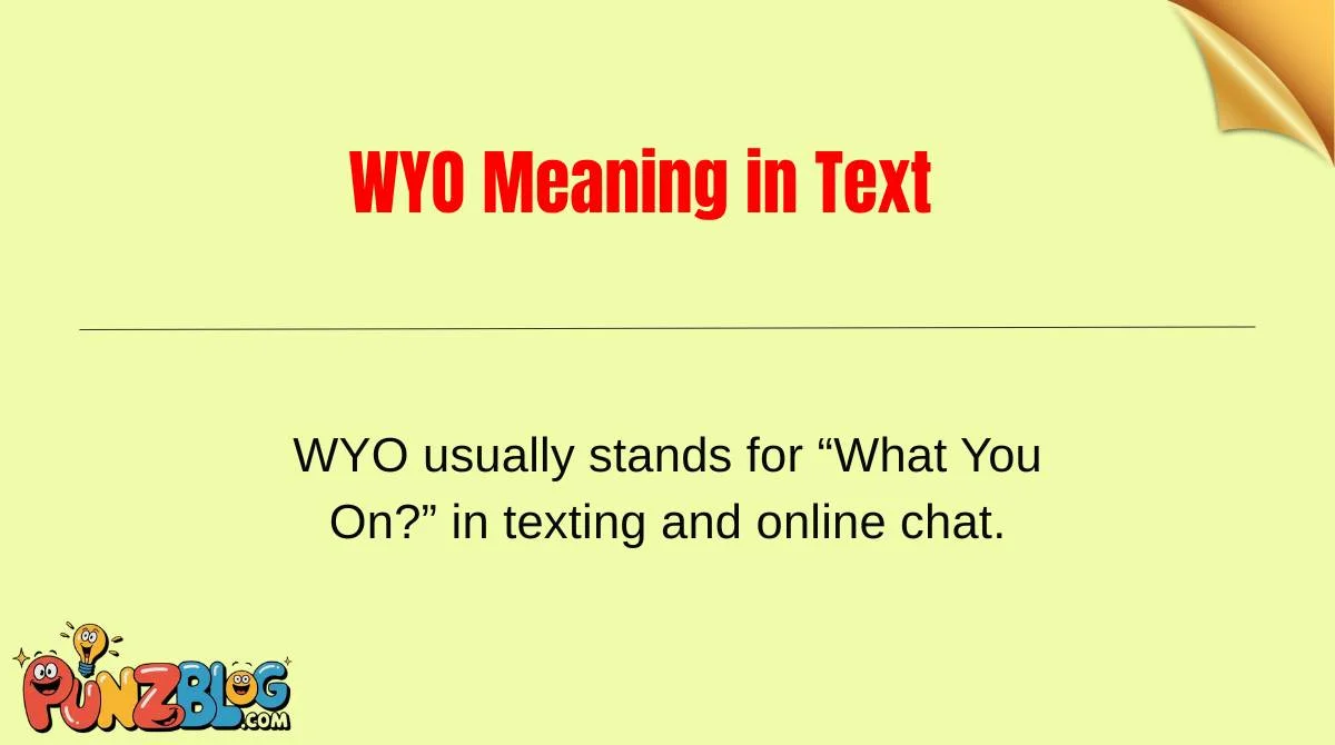 WYO Meaning in Text