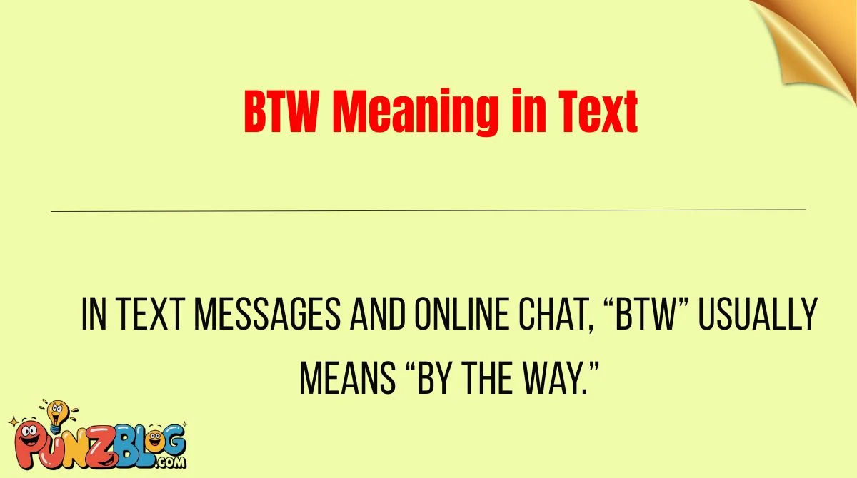 BTW Meaning in Text