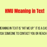 HMU Meaning in Text