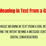 Meaning in Text From a Girl